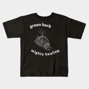 green herb, mighty healing Kids T-Shirt